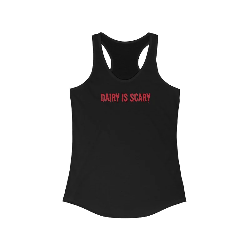 Deal Zone Dairy Is Scary Women's Ideal Racerback Tank
